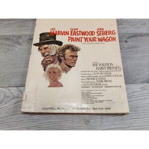 PAINT YOUR WAGON Vocal Selection 1969 Songbook CLINT EASTWOOD Nitty Gritty Dirt